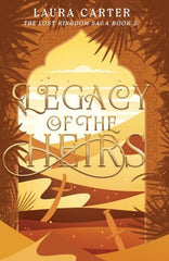 Legacy of the Heirs (The Lost Kingdom Saga) by Laura Carter - used book at Perkology Books