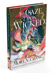 To Gaze Upon Wicked Gods: 1 (Gods Beyond the Skies, 1)