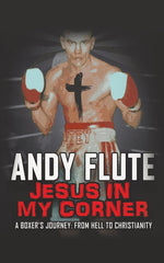 Jesus In My Corner BY Andy Flute *Signed*