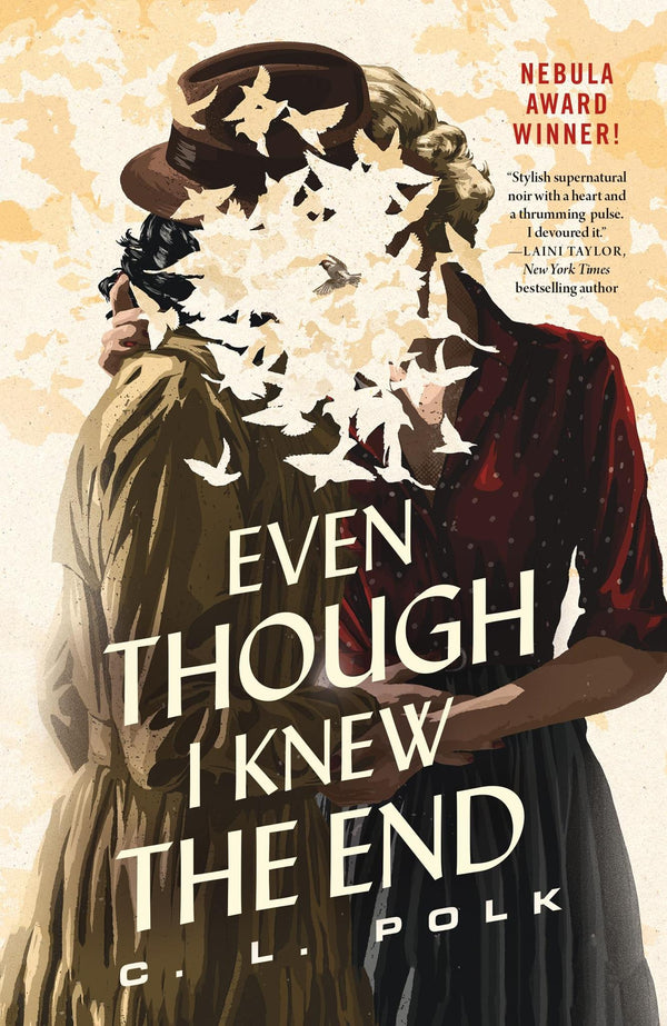 Cover of Even Though I Knew the End by C L Polk