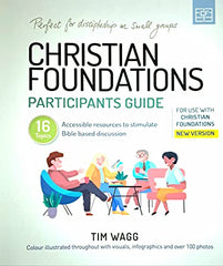 CHRISTIAN FOUNDATIONS: PARTICIPANTS GUIDE