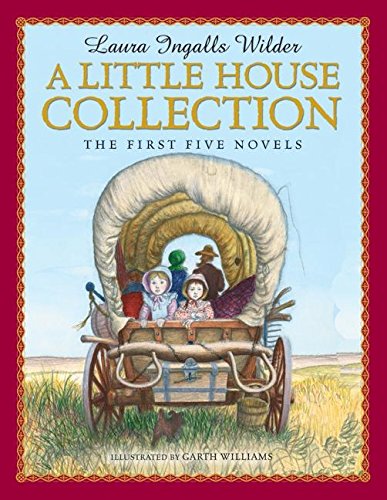 Cover of A Little House Collection: The First Five Novels by Laura Ingalls Wilder