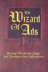 Cover of The Wizard of Ads: Turning Words into Magic and Dreamers into Millionaires: 1 by Roy H. Williams