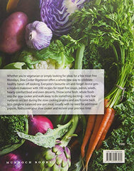 Slow Cooker Vegetarian: Healthy and wholesome, comforting and convenient