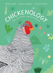 Cover of Chickenology: The Ultimate Encyclopedia: 1 (Farm Animal) by Barbara Sandri