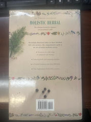 The Complete Illustrated Holistic Herbal: A Safe and Practical Guide..