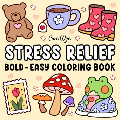 Cover of Stress Relief: Coloring Book for Adults and Kids, Bold and Easy, Simple and Big