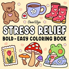 Cover of Stress Relief: Coloring Book for Adults and Kids, Bold and Easy, Simple and Big