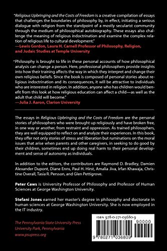 Religious Upbringing and the Costs of Freedom: Personal and Philosophical Essays