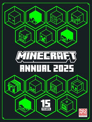 Cover of Minecraft Annual 2025: The new official fully illustrated annual by Mojang AB