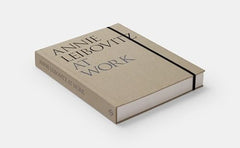 Annie Leibovitz At Work: Revised Edition