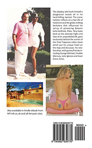 Mr Pikes: The Story Behind The Ibiza Legend