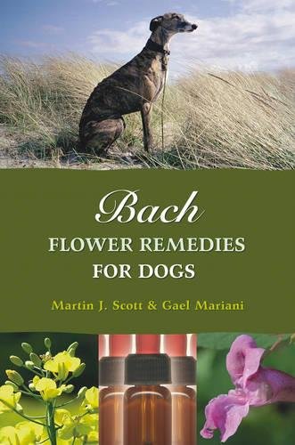 Cover of Bach Flower Remedies for Dogs by Martin Scott