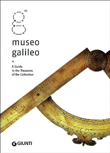Cover of Museo Galileo. A Guide to the Treasures of the Collection by F. Camerota