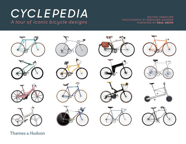Cover of Cyclepedia: A Tour of Iconic Bicycle Designs by Michael Embacher