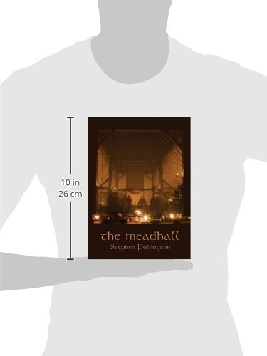The Meadhall: The Feasting Tradition in Anglo-Saxon England