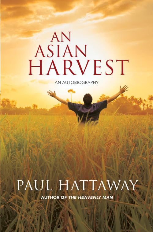 Cover of An Asian Harvest: An Autobiography by Paul Hattaway