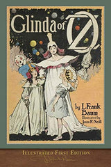 Cover of Glinda of Oz (Illustrated First Edition): 100th Anniversary OZ Collection by L. Frank Baum