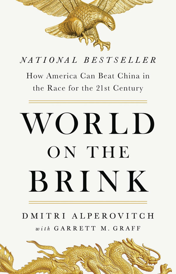 Cover of World on the Brink: How America Can Beat China in the Race for the 21st Century by Dmitri Alperovitch