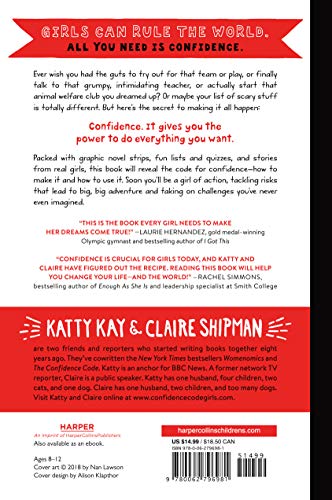 The Confidence Code for Girls: Taking Risks, Messing Up, & Becoming Your Amazing