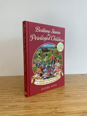 Bedtime Stories for Privileged Children: Charming Tales of Wealth and Entitlemen