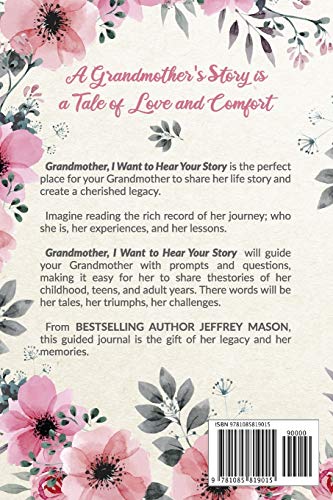 Grandmother, I Want to Hear Your Story: A Grandmother's Guided Journal