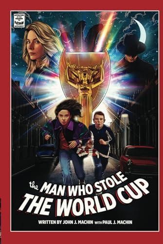 Cover of The Man Who Stole The World Cup by Mr John J Machin