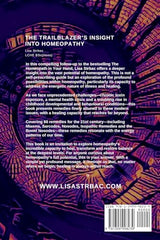 The Trailblazer's Insight Into Homeopathy: 88 Remedies for the 21st Century