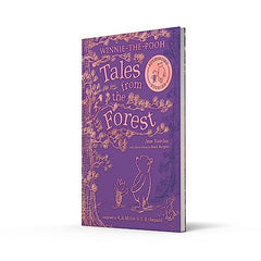 WINNIE-THE-POOH: TALES FROM THE FOREST: Celebrating Pooh’s Hundred Acre Wood