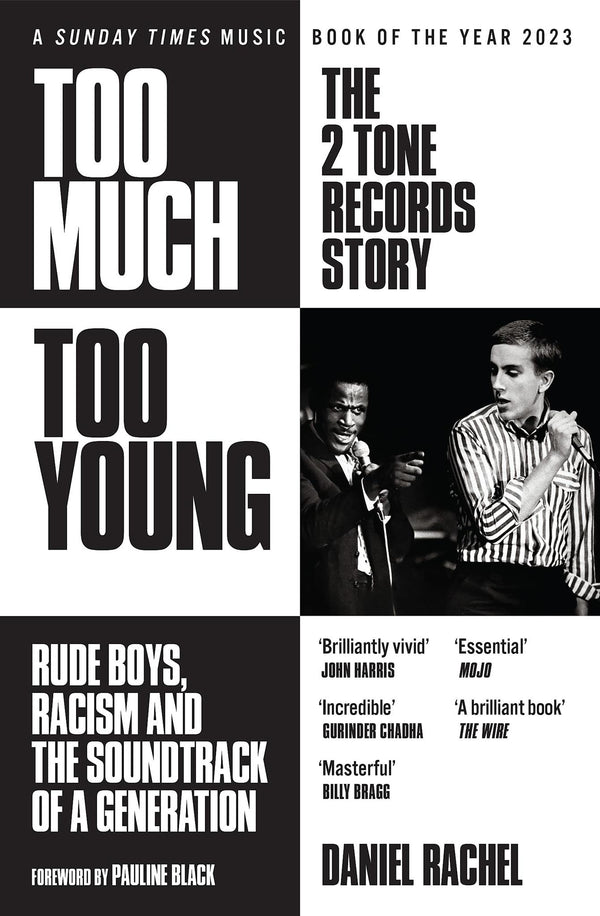 Cover of Too Much Too Young: The 2 Tone Records Story: Rude Boys, Racism and.. by Daniel Rachel