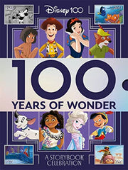 Cover of Disney 100: 100 Years of Wonder (Stories to Celebrate a Century of Disney) by Walt Disney