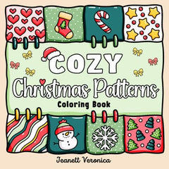 Cover of Cozy Christmas Patterns: Coloring Book with Bold and Easy Designs for Adults