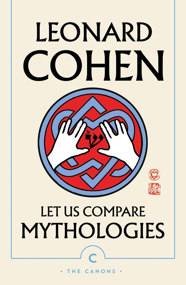 Cover of Let Us Compare Mythologies (Canons) by Leonard Cohen