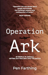 Cover of Operation Ark: the gripping true story which captured global headlines by Pen Farthing