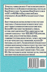Hypnotically Annihilating Anxiety! Penetrating confessions of a Rogue Hypnotist