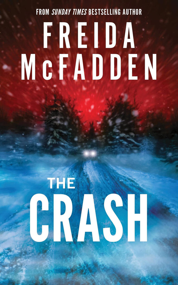 The Crash: The #1 Sunday Times Bestseller! A Pulse-Pounding Psychological Thrill by Freida McFadden - used book at Perkology Books