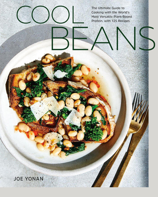 Cover of Cool Beans: The Ultimate Guide to Cooking with the World's Most Versatile Plant by Joe Yonan