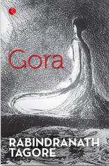 Cover of Gora by Rabindranath Tagore