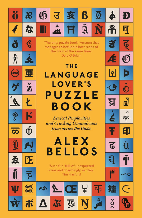 Cover of The Language Lover’s Puzzle Book: Lexical perplexities and cracking conundrums by Alex Bellos