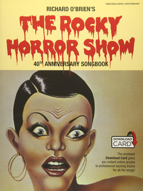 Cover of Rocky Horror Show 40th Anniversary Songbook Book/Download Card: 40th Anniversary by Richard O Brien