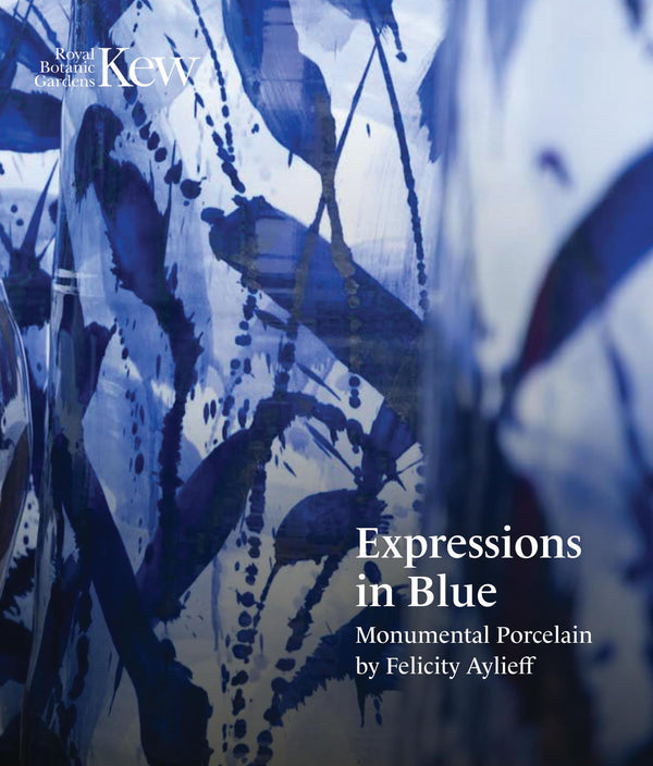 Cover of Expressions in Blue: Monumental Porcelain by Felicity Aylieff