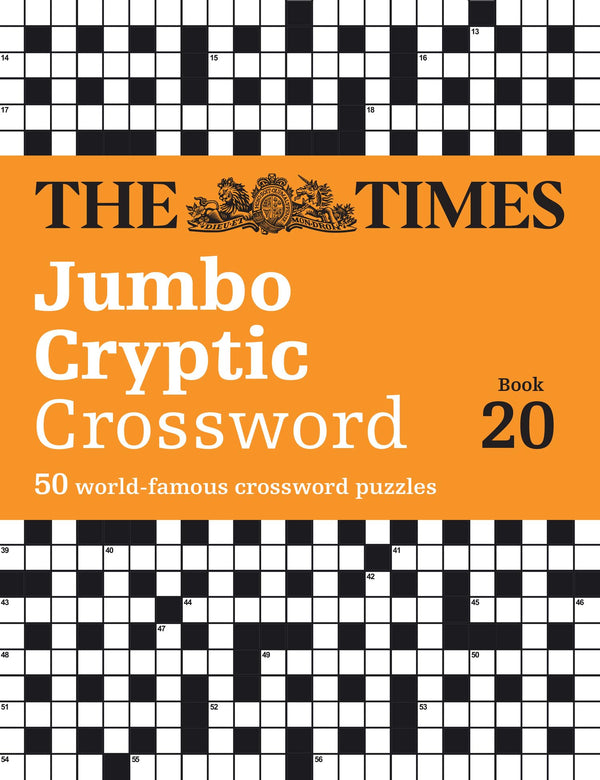 The Times Jumbo Cryptic Crossword Book 20: The world’s most challenging cryptic