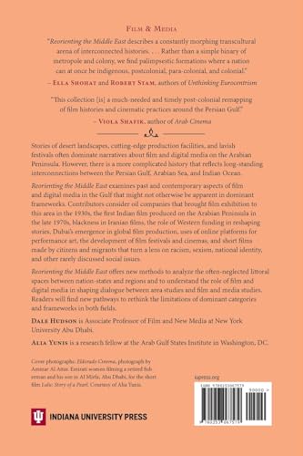 Reorienting the Middle East – Film and Digital Media Where the Persian Gulf