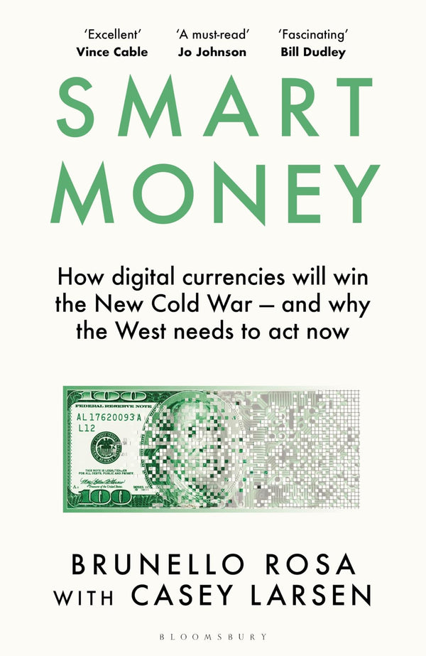 Cover of Smart Money: How Digital Currencies Will Shape the New World Order by Brunello Rosa