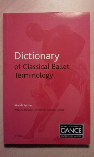 Cover of Dictionary of Classical Ballet Terminology by Rhonda Ryman