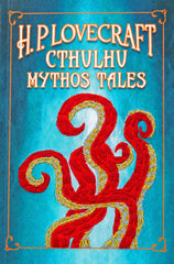 Cover of H. P. Lovecraft Cthulhu Mythos Tales (Keepsake Edition) (Crafted Classics) by H. P. Lovecraft