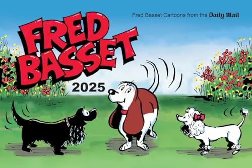 Cover of Fred Basset Yearbook 2025: Witty Comic Strips from the Daily Mail by Alex Graham