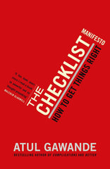 Atul Gawande Collection 4 Books Set (The Checklist Manifesto, Being Mortal..)