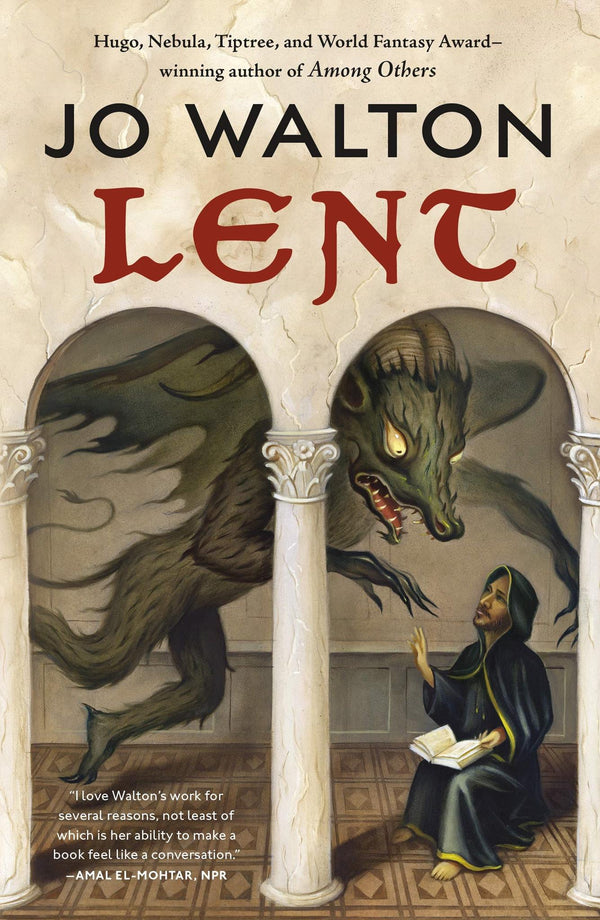 Cover of Lent: A Novel of Many Returns by Jo Walton