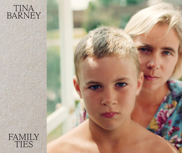 Cover of Tina Barney: Family Ties by Quentin Bajac